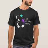 I m Still Here Semicolon Suicide Prevention Awar Tシャツ (正面)
