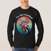 I m That Grandma Motorcycle Cool Fun 6 Tシャツ (正面)
