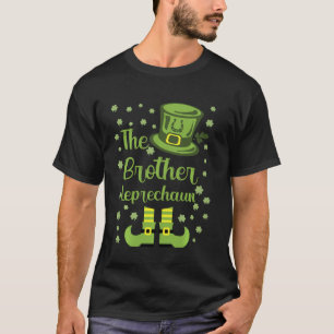 I M The Brother Leprechaun Group Matching St Patri Tシャツ