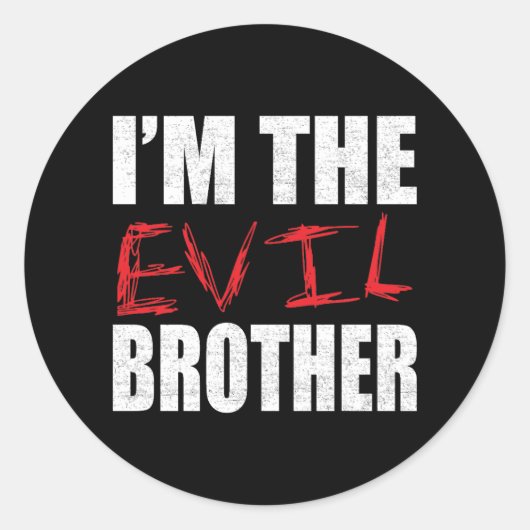 I’m the evil brother, funny brother ラウンドシール (正面)
