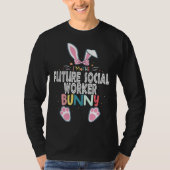 I m The Future Social Worker Bunny Easter Day Rabb Tシャツ (正面)