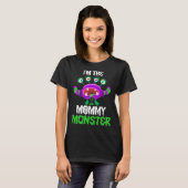 I m The Mommy Monster Matching Family Halloween Tシャツ (正面フル)