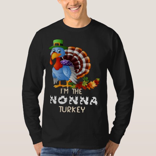 I m The Nonna Turkey Happy Thanksgiving 2021 Autum Tシャツ (正面)