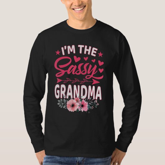 I m The Sassy Grandma Mother s Day Tシャツ (正面)