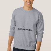 I m unstoppable tshirt スウェットシャツ (正面)