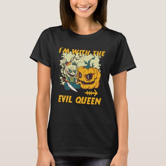 I m With The Evil Queen Halloween Marriage Costume Tシャツ (正面)