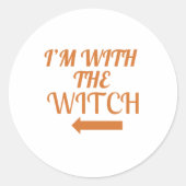 I’m With The Witch  Sticker ラウンドシール (正面)