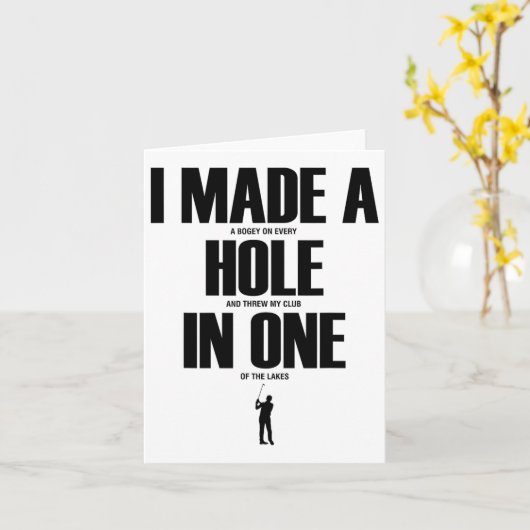I Made A Hole In One Funny Golf Shirt Golf Gift  カード (黄色い花)