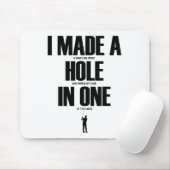 I Made A Hole In One Funny Golf Shirt Golf Gift  マウスパッド (マウス)