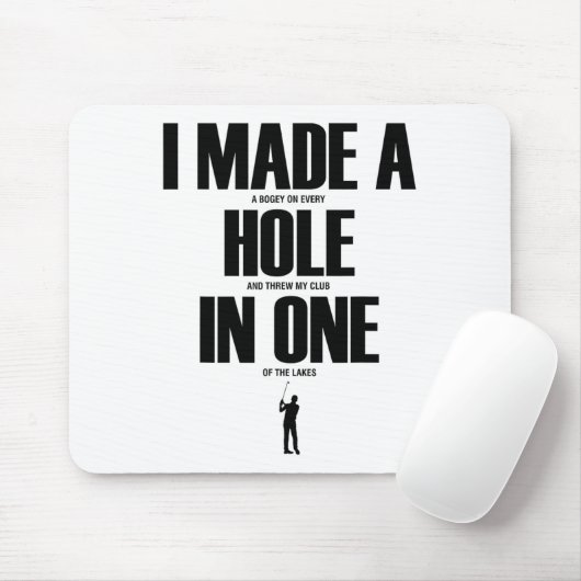 I Made A Hole In One Funny Golf Shirt Golf Gift  マウスパッド (マウス)