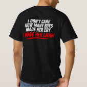 I Made Her Laugh T-shirt Tシャツ (裏面)