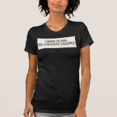 I Made Plans The Universe Laughed Quote Tシャツ (正面)