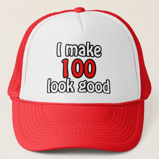 I make 100 look good キャップ (正面)