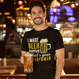 I Make Beer Disappear, Funny Beer Lover T-Shirt Tシャツ