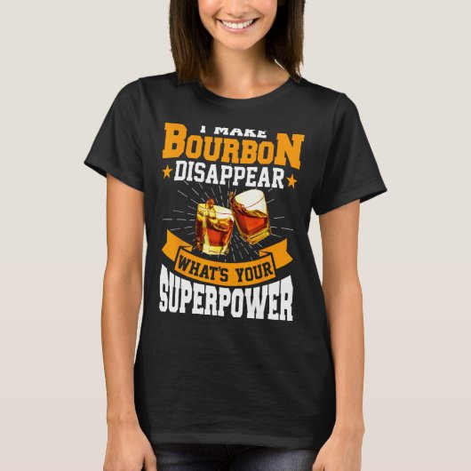 I Make Bourbon Disappear  Bourbon Whiskey  Adults Tシャツ (正面)
