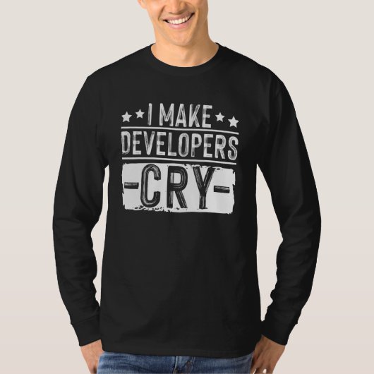 I Make Developers Cry QA Quality Assurance IT Test Tシャツ (正面)