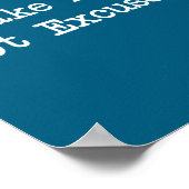 I Make Music, Not Excuses Funny Quotes  ポスター (角)