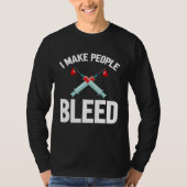 I Make People Bleed Phlebotomist Phlebotomy Blood Tシャツ (正面)