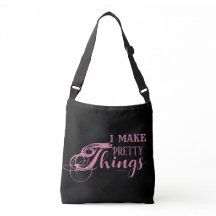 「I Make Pretty Things」16"ショルダーバッグ