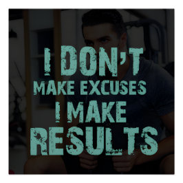 I Make Results Motivational Poster ポスター