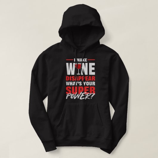I Make Wine Disappear What Is Your Superpower Red  パーカ (デザイン正面)