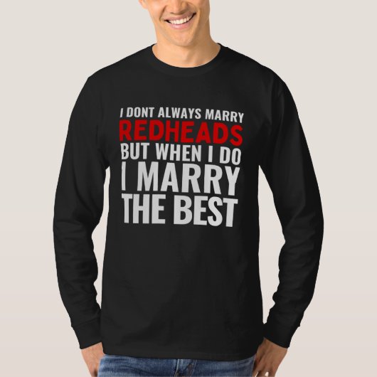 I Married The Best Redhead Redheads Husband Wife M Tシャツ (正面)