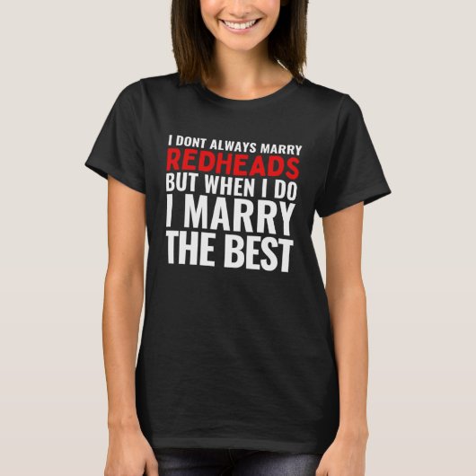 I Married The Best Redhead Redheads Husband Wife M Tシャツ (正面)