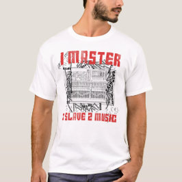 I Master U Slave 2 Music Tシャツ