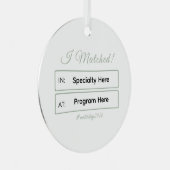 “I Matched!” Personalized Residency Match メタルオーナメント (正面右)