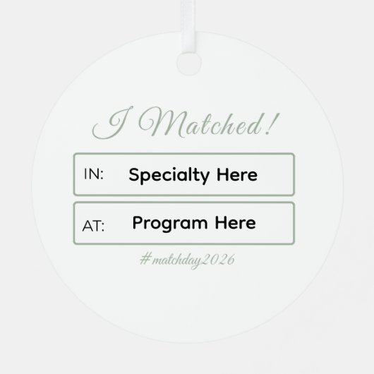 “I Matched!” Personalized Residency Match メタルオーナメント (裏面)