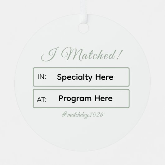 “I Matched!” Personalized Residency Match メタルオーナメント (正面)