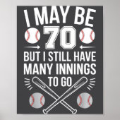 I May Be 70 Baseball Player 70th Birthday Party  ポスター (正面)