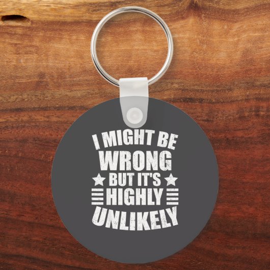 I May Be Wrong But It's Highly Unlikely Funny  キーホルダー (正面)