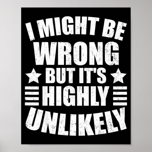 I May Be Wrong But It's Highly Unlikely Funny  ポスター (正面)