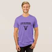 I May Be Wrong But It's Highly Unlikley - Bella+Ca トライブレンドＴシャツ (正面全面)