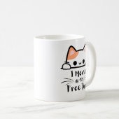 I Meow in My Free Time - おもしろい猫好き コーヒーマグカップ (正面右)