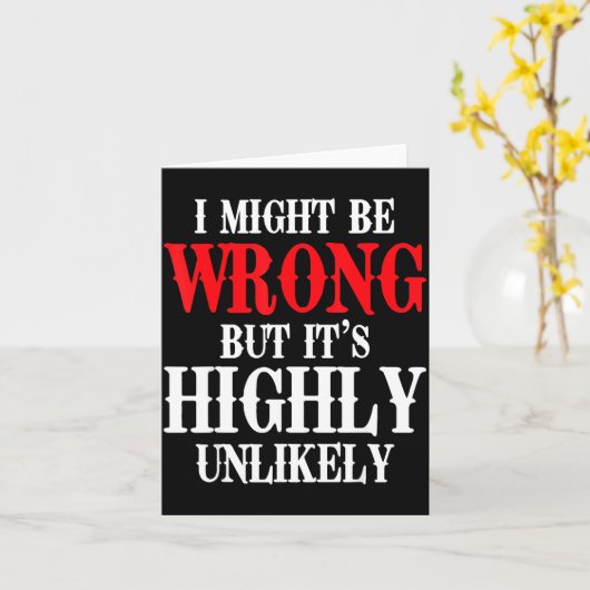 I Might Be Wrong But It's Highly Unlikely Sarcasti カード (黄色い花)