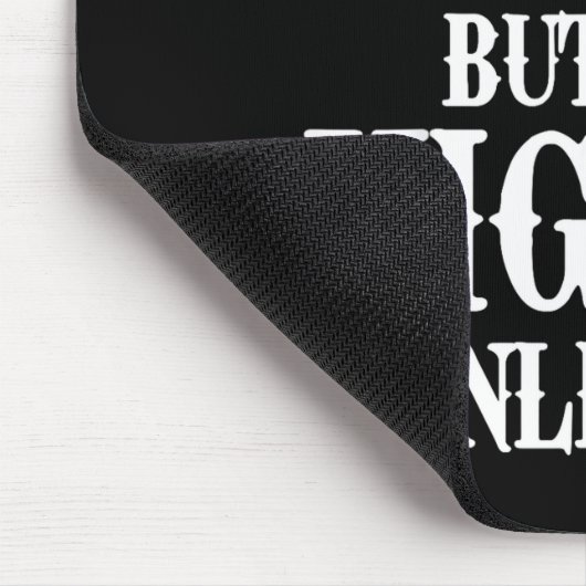 I Might Be Wrong But It's Highly Unlikely Sarcasti マウスパッド (コーナー)