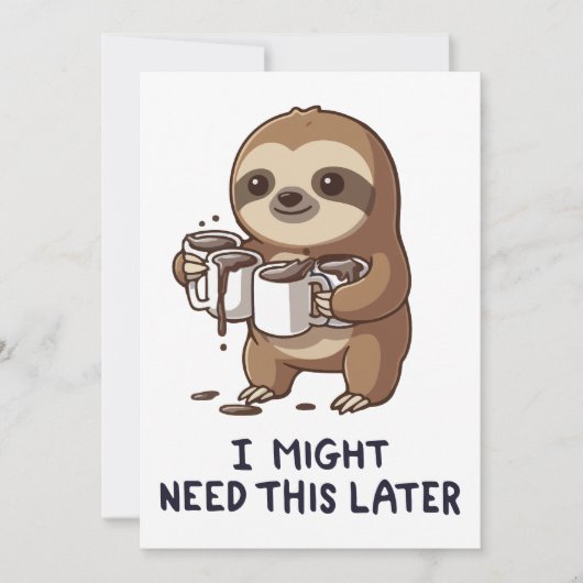 I Might Need Coffee Later - Lazy Sloth Humor 招待状 (正面)
