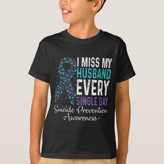 I Miss My Husband Every Single Day Suicide Prevent Tシャツ (正面)