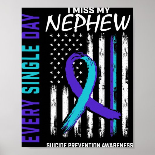 I Miss My Nephew Suicide Awareness Prevention Amer ポスター (正面)