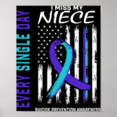 I Miss My Niece Suicide Awareness Prevention Ameri ポスター (正面)