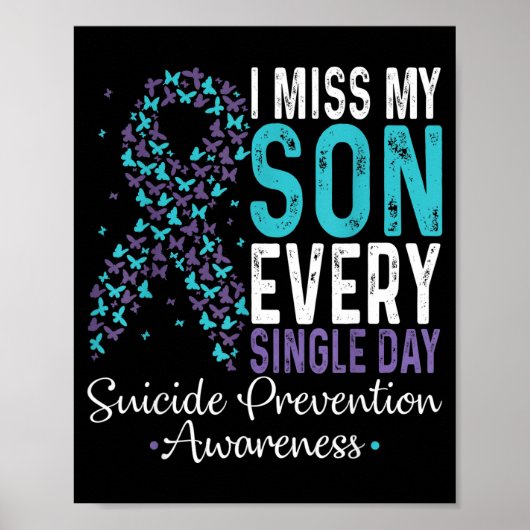 I Miss My Son Every Single Day Suicide Prevention  ポスター (正面)