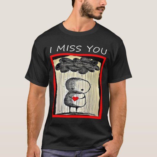 I Miss You Valentine’s Day  Tシャツ (正面)