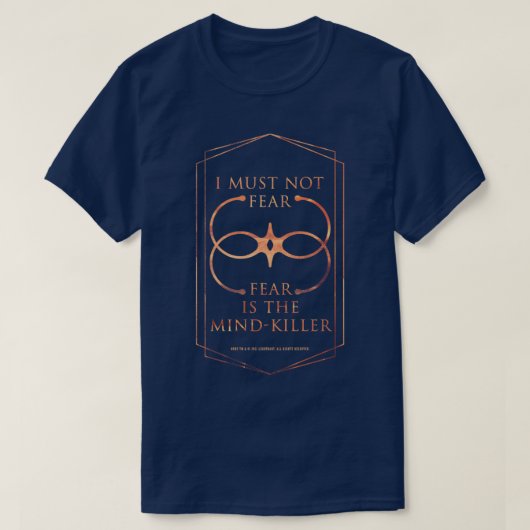 I must not fear fear is the mindkiller  tシャツ (デザイン正面)