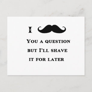 I mustache you a questionおもしろい画像 ポストカード