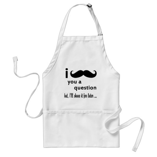 I mustache you a questionのギフト スタンダードエプロン (正面)
