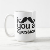 I mustache you a questionのコーヒー・マグ コーヒーマグカップ (左)