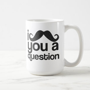 I mustache you a questionのコーヒー・マグ コーヒーマグカップ