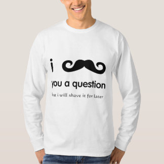 I mustache you a questionの長袖 tシャツ